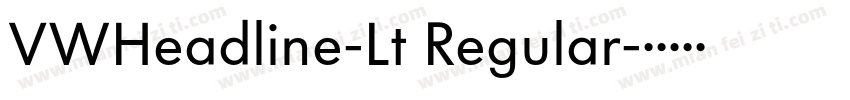 VWHeadline-Lt Regular字体转换